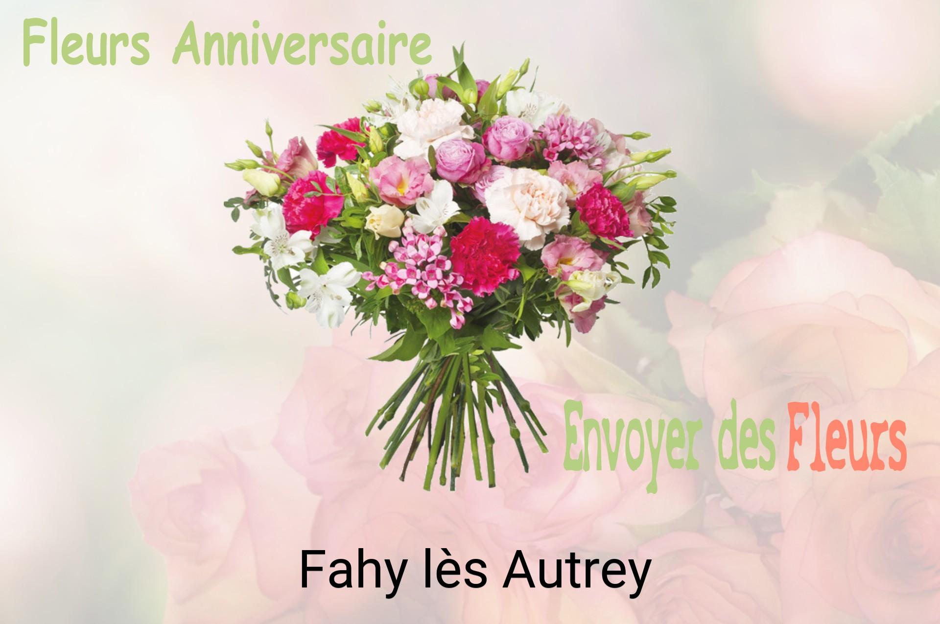 Bouquet de fleurs d’anniversaire livré à Fahy-lès-Autrey